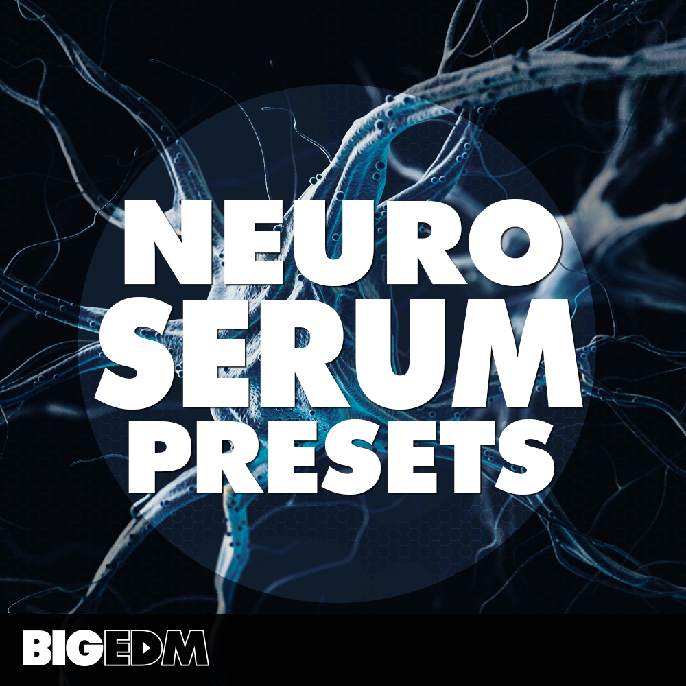 Big EDM Neuro Serum Crack Full Activated Free Download 2024